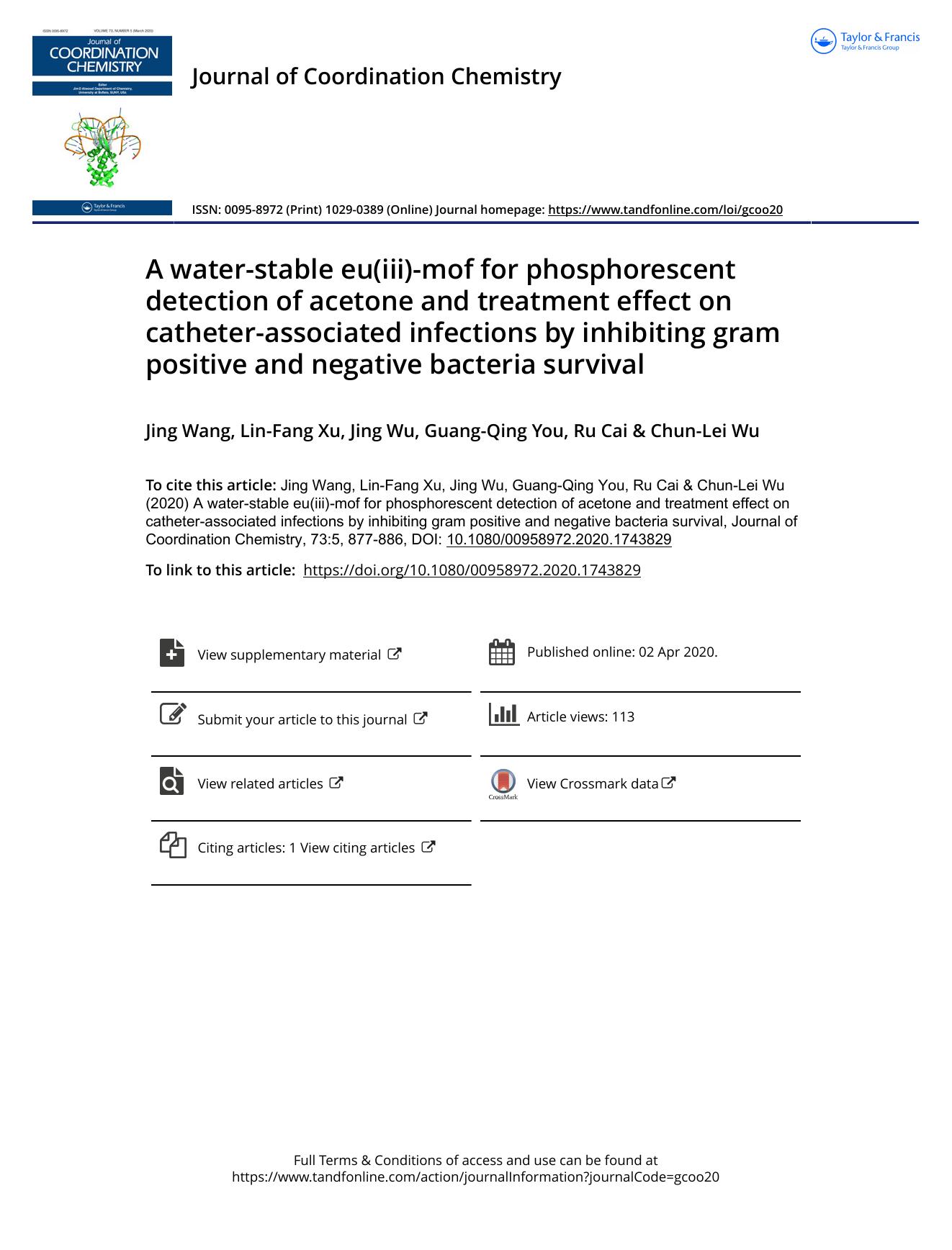 A water-stable eu(iii)-mof for phosphorescent detection of acetone and treatment effect on catheter-associated infections by inhibiting gram positive and negative bacteria survival by Wang Jing & Xu Lin-Fang & Wu Jing & You Guang-Qing & Cai Ru & Wu Chun-Lei