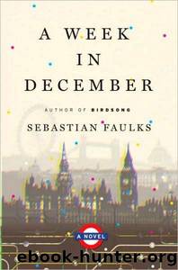A week in december by Sebastian Faulks