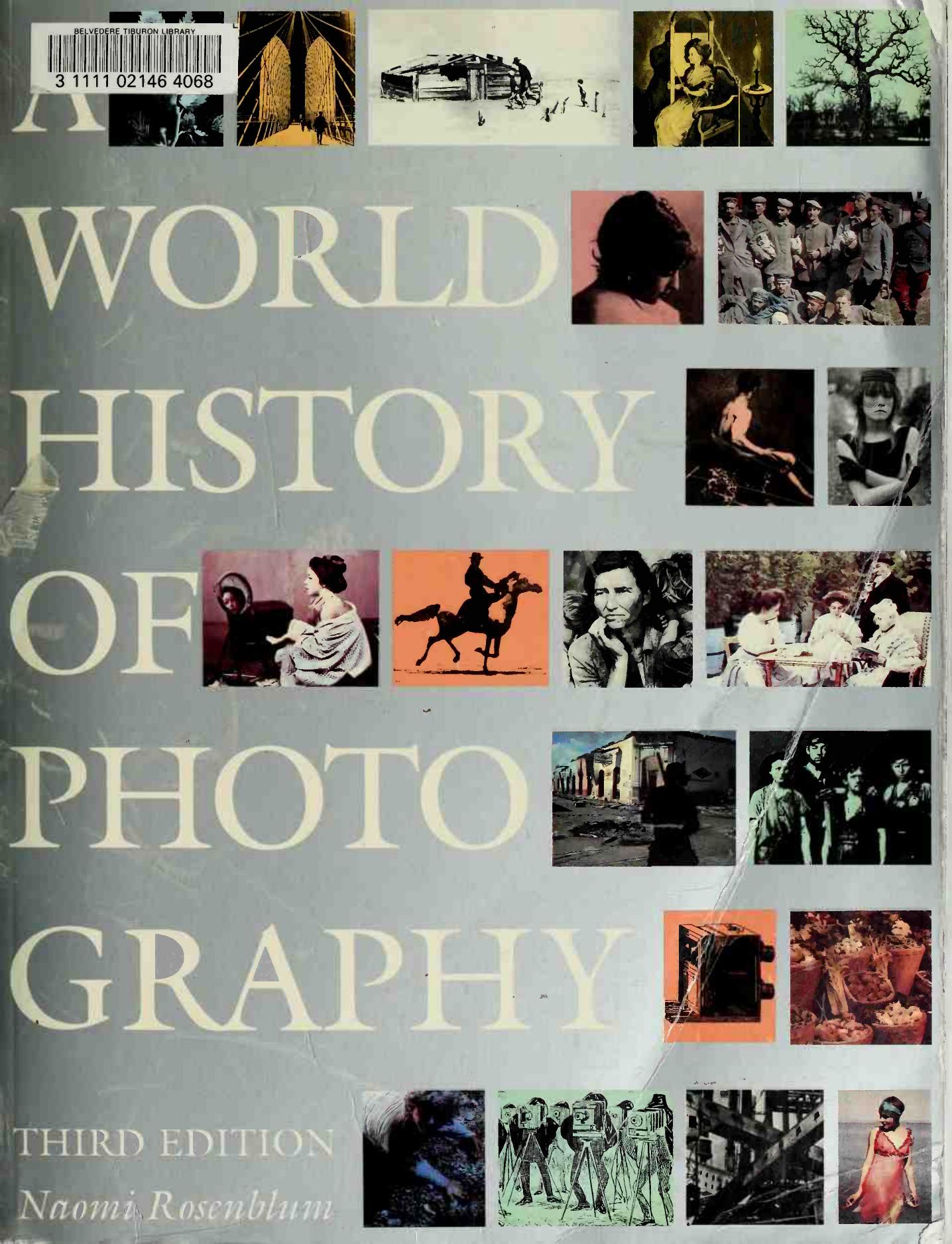 A world history of photography by Rosenblum Naomi