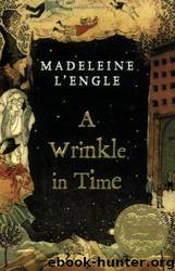 A wrinkle in time by Madeleine L'Engle