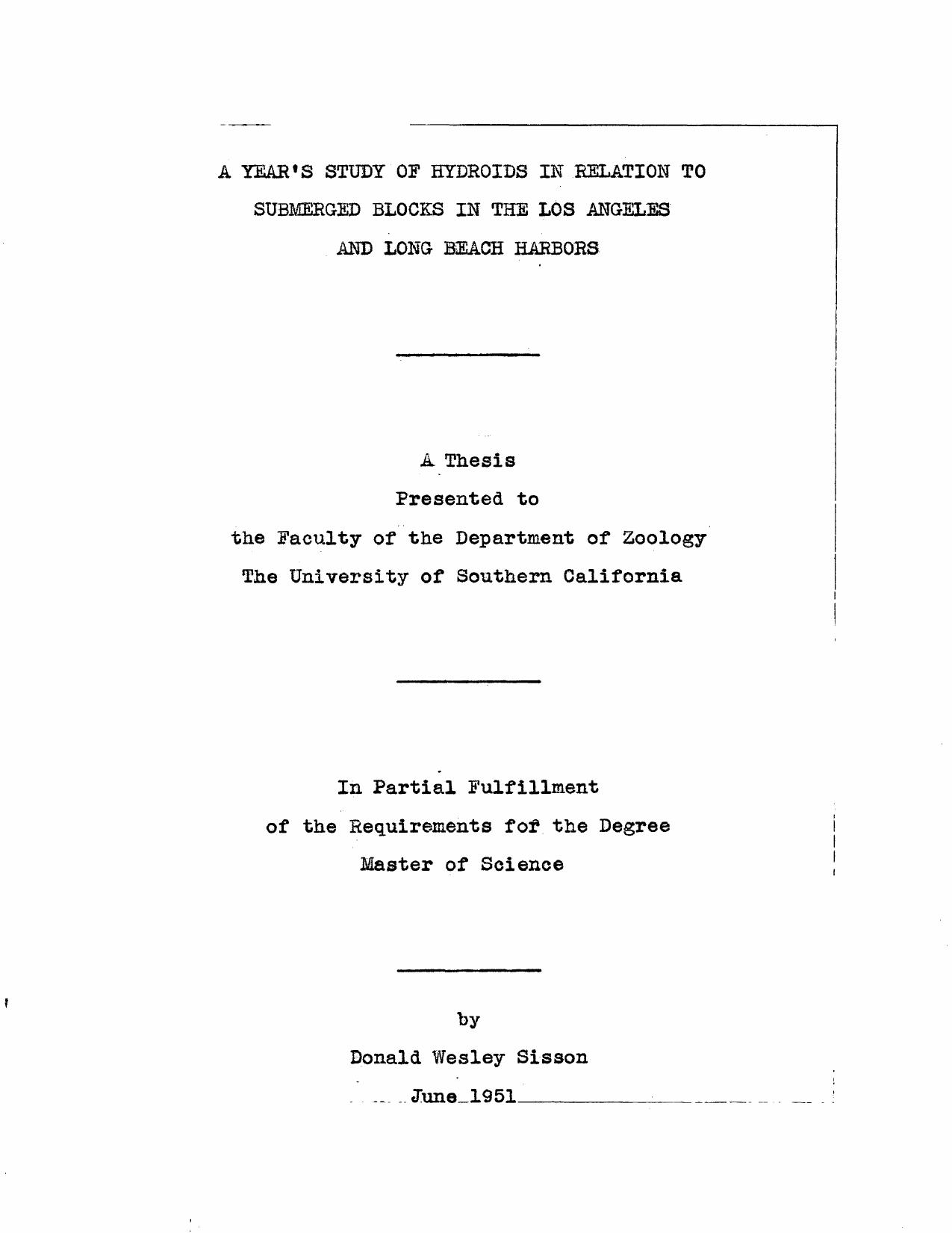 A year’s study of hydroids in relation to submerged blocks in the Los Angeles and Long Beach harbors by Sisson Donald Wesley