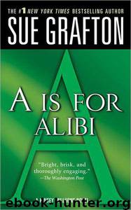 A" Is for Alibi by Sue Grafton
