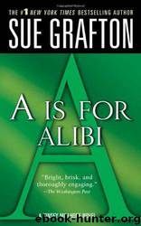 A" is for Alibi by Sue Grafton