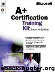 A+ Certification Training Kit by Microsoft Corporation
