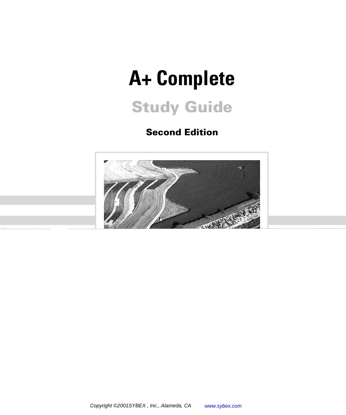 A+ Complete Study Guide by David Groth
