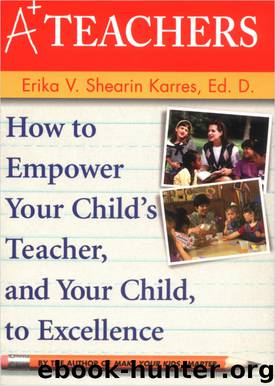 A+ Teachers by Erika V. Shearin Karres