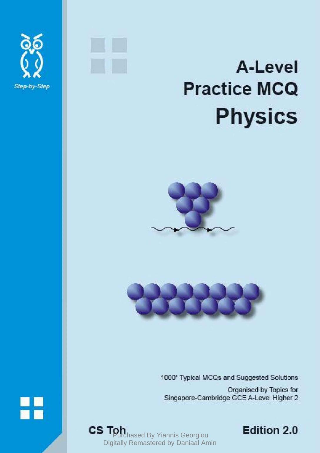 A-Level Practice MCQ Physics (Higher 2) by CS Toh