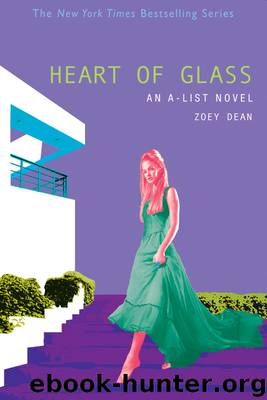 A-List 08: Heart of Glass by Zoey Dean