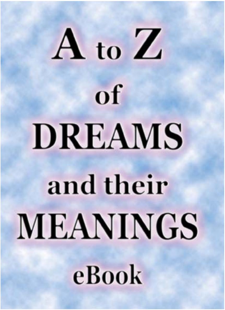 A-Z of Dreams and Their Meanings by Tylor Starr