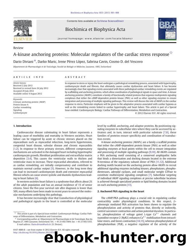 A-kinase anchoring proteins: Molecular regulators of the cardiac stress response by Dario Diviani & Darko Maric & Irene Pérez López & Sabrina Cavin & Cosmo D. del Vescovo
