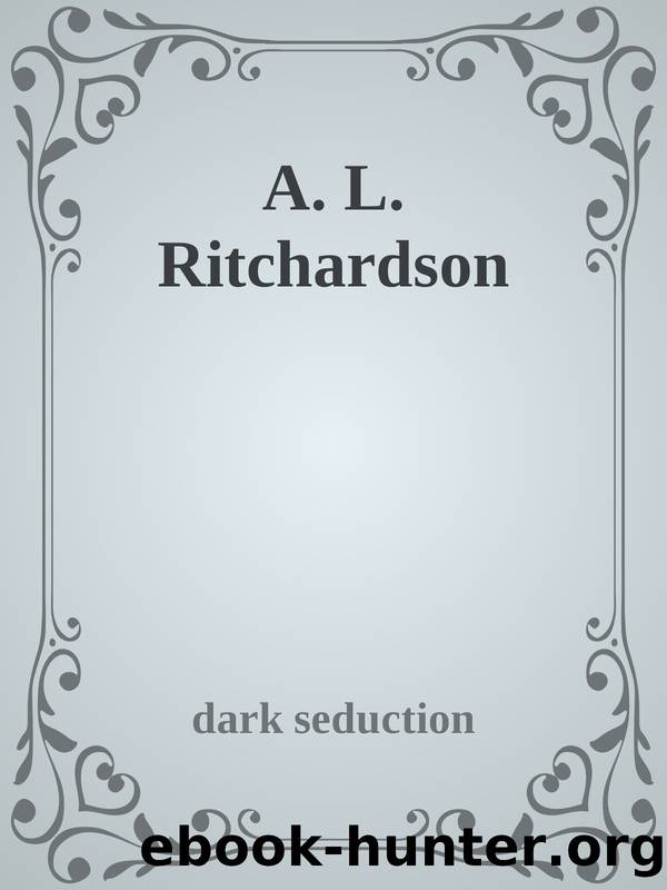 A. L. Ritchardson by dark seduction