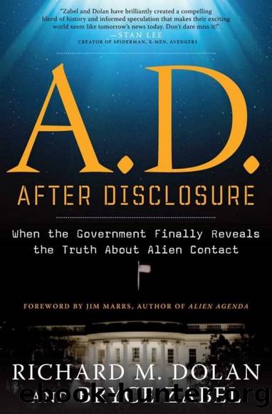 A.D. After Disclosure: When the Government Finally Reveals the Truth About Alien Contact by Richard M. Dolan