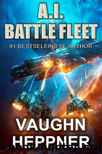 A.I. Battle Fleet (The A.I. Series Book 5) by Vaughn Heppner