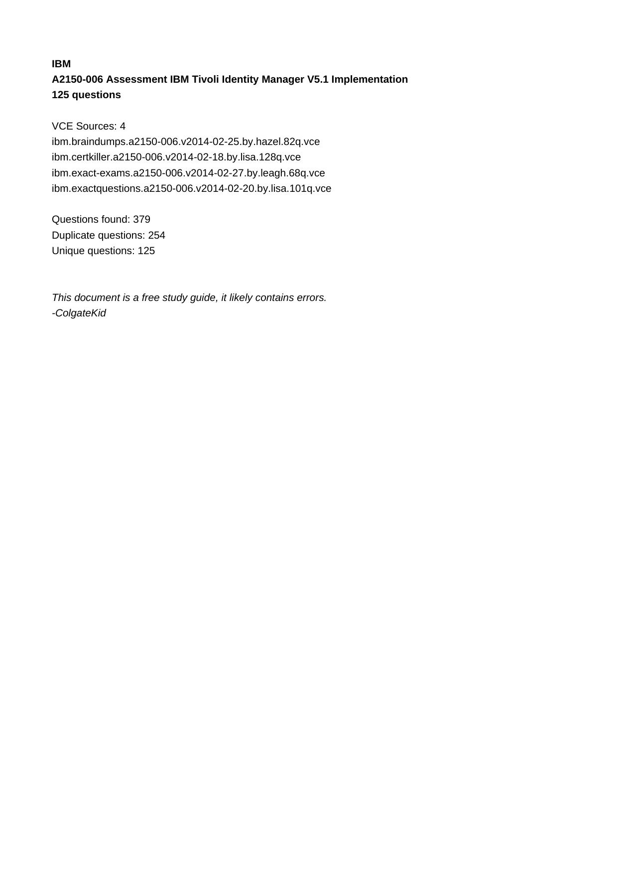 A2150-006 Assessment IBM Tivoli Identity Manager V5.1 Implementation by Unknown