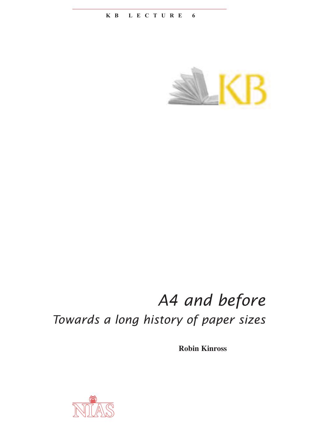 A4 and Before: Towards a Long History of Paper Sizes by Robin Kinross
