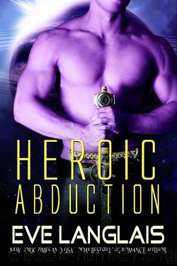 AA - 05 Heroic Abduction by Eve Langlais