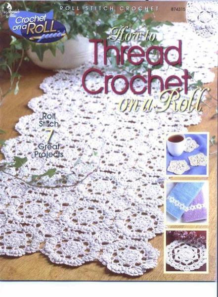AA 874315 How to Thread Crochet on a Roll by KimP