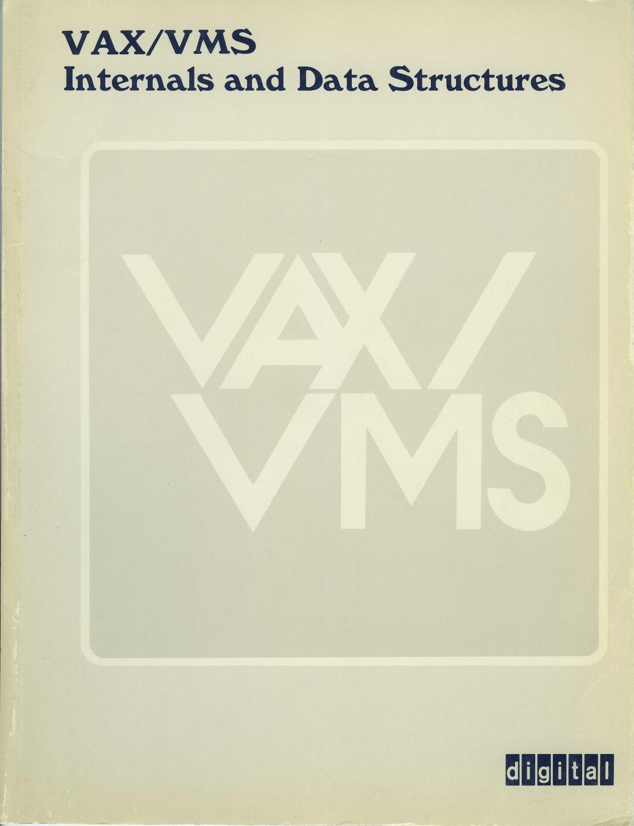 AA-K785A-TE VAX VMS 2.2 Internals and Data Structures Apr81 by Unknown