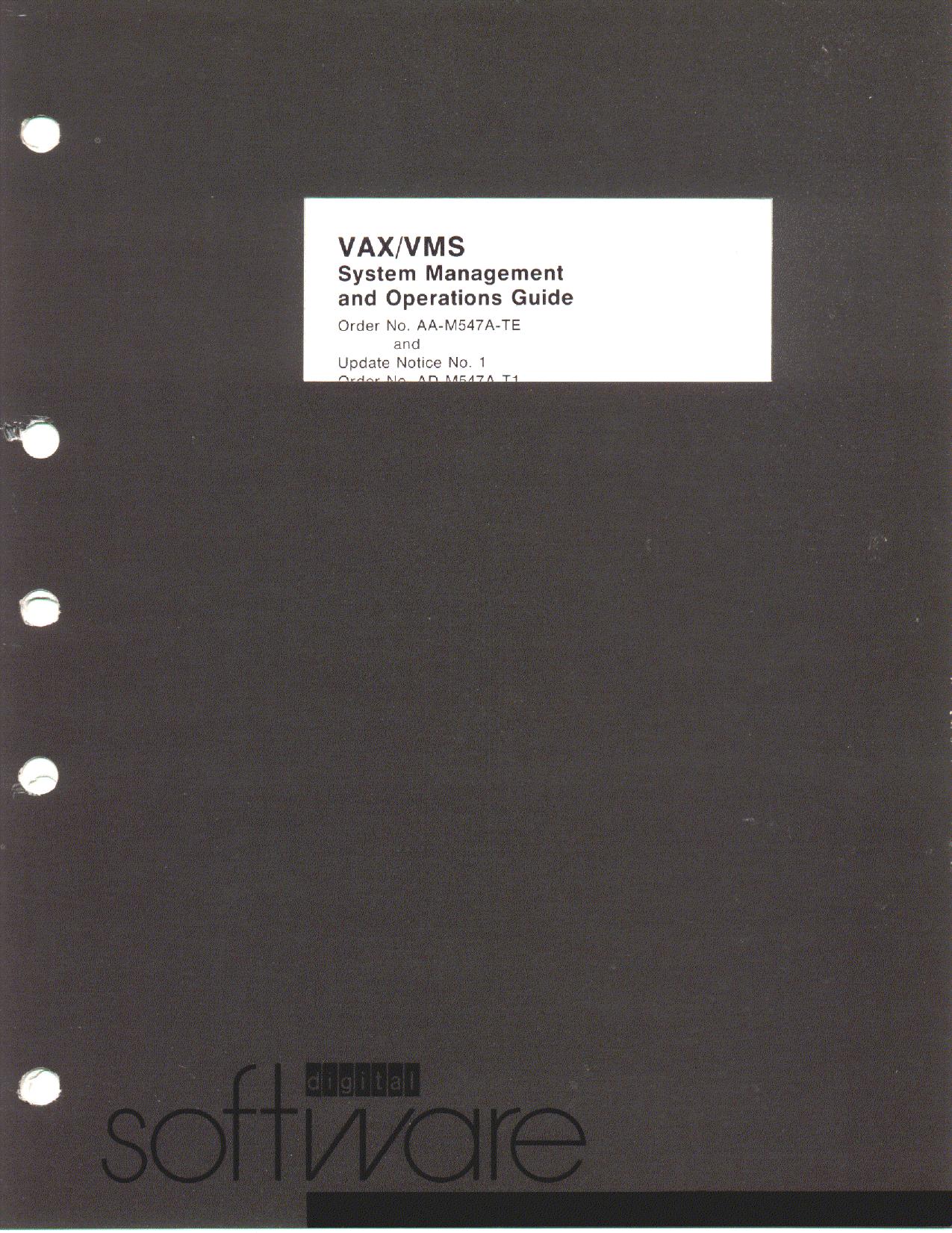 AA-M547A-TE-T1 VAX-VMS System Management and Operations Guide 3.2 Dec82 by Unknown