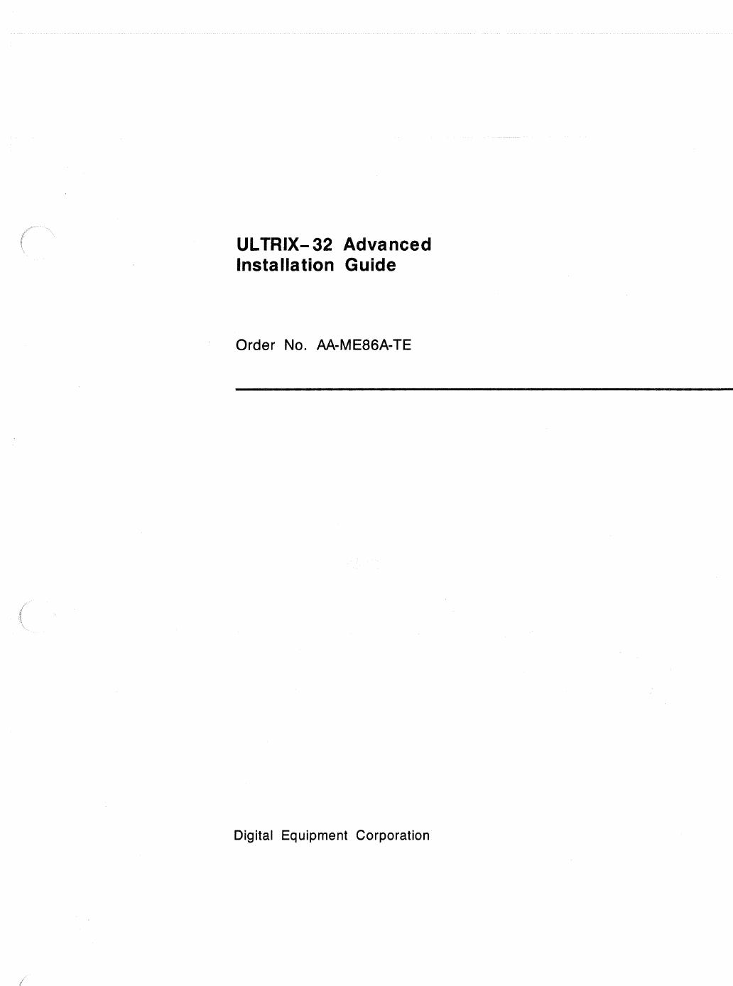 AA-ME86A-TE ULTRIX-32 Advanced Installation Guide by Unknown