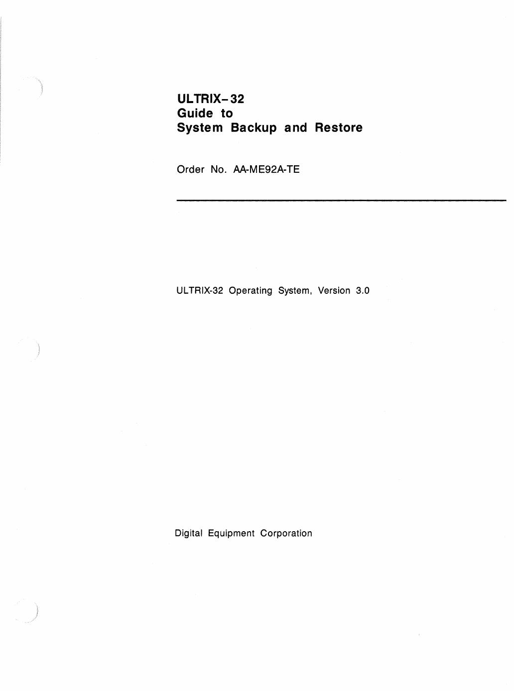AA-ME92A-TE ULTRIX-32 Guide to System Backup and Restore by Unknown