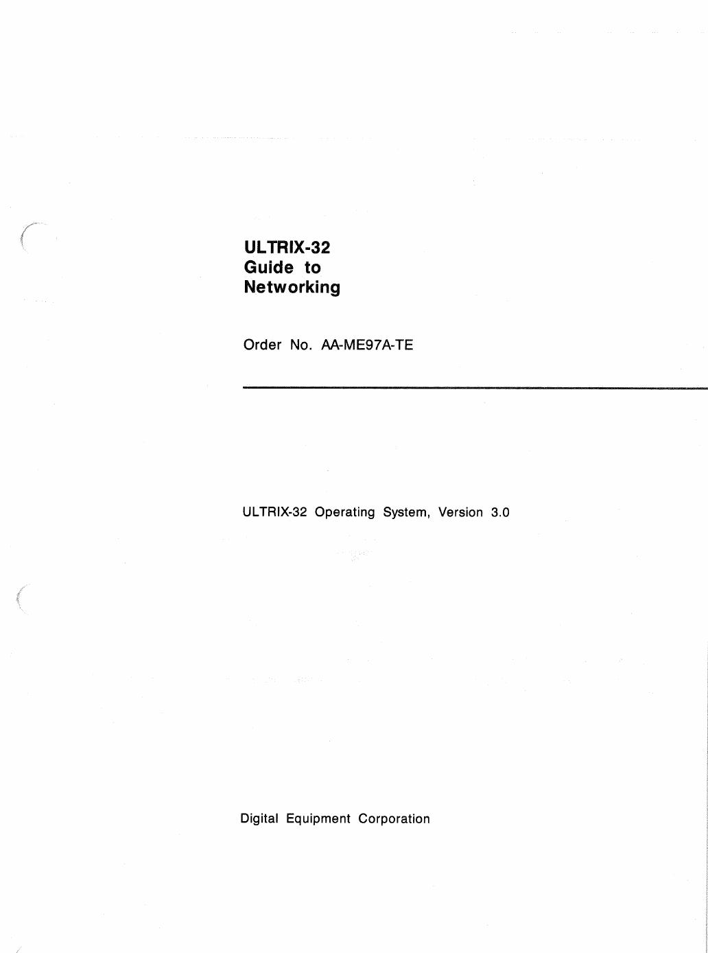 AA-ME97A-TE ULTRIX-32 Guide to Networking by Unknown
