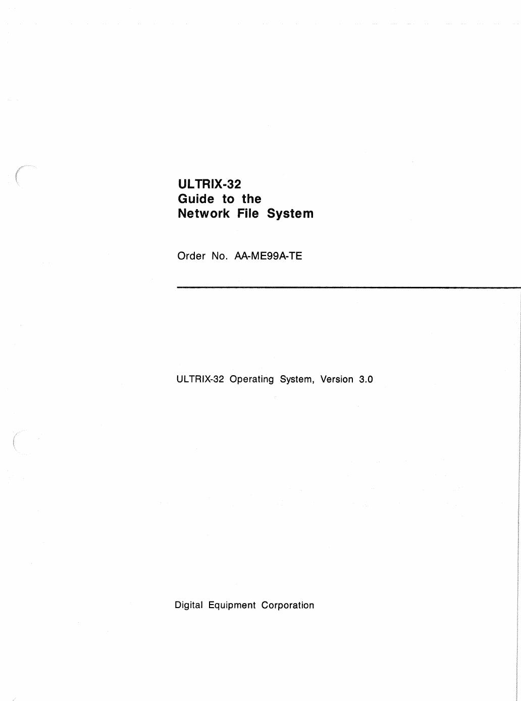 AA-ME99A-TE ULTRIX-32 Guide to the Network File System by Unknown