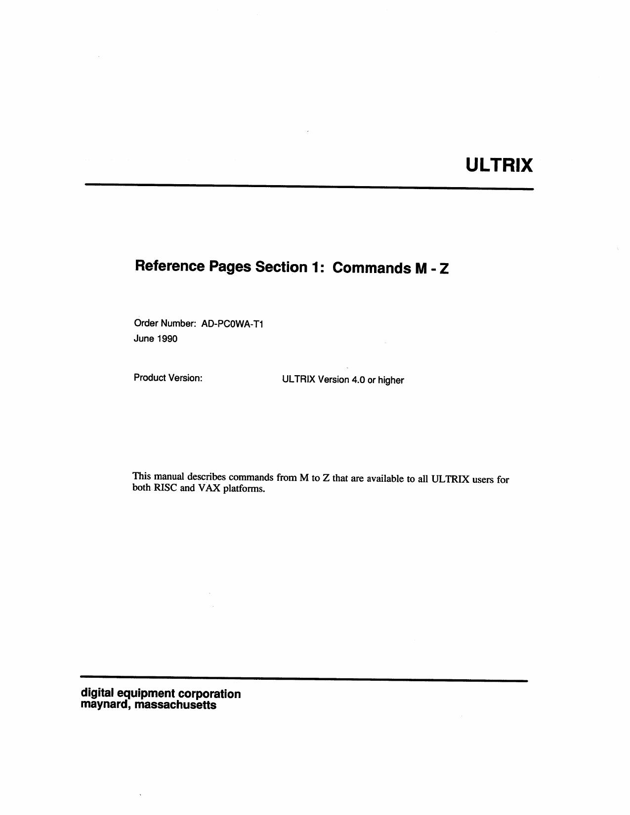 AA-PC0WA-T1 ULTRIX Reference Pages Section 1 Commands M-Z Jun90 by Unknown