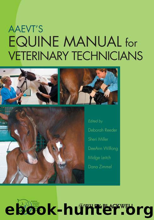 AAEVT's Equine Manual for Veterinary Technicians by Deborah Reeder & Sheri Miller & DeeAnn Wilfong & Midge Leitch & Dana Zimmel