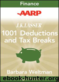 AARP J.K. Lasser's 1001 Deductions and Tax Breaks 2011 by Barbara Weltman