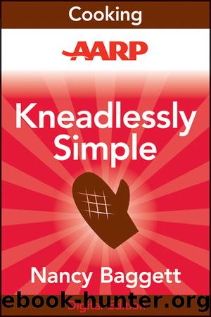 AARP Kneadlessly Simple by Nancy Baggett