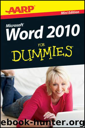AARP Word 2010 For Dummies by Dan Gookin
