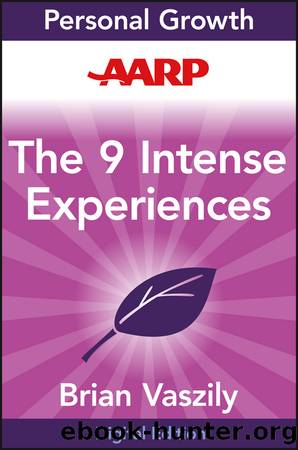 AARP the 9 Intense Experiences by Brian Vaszily