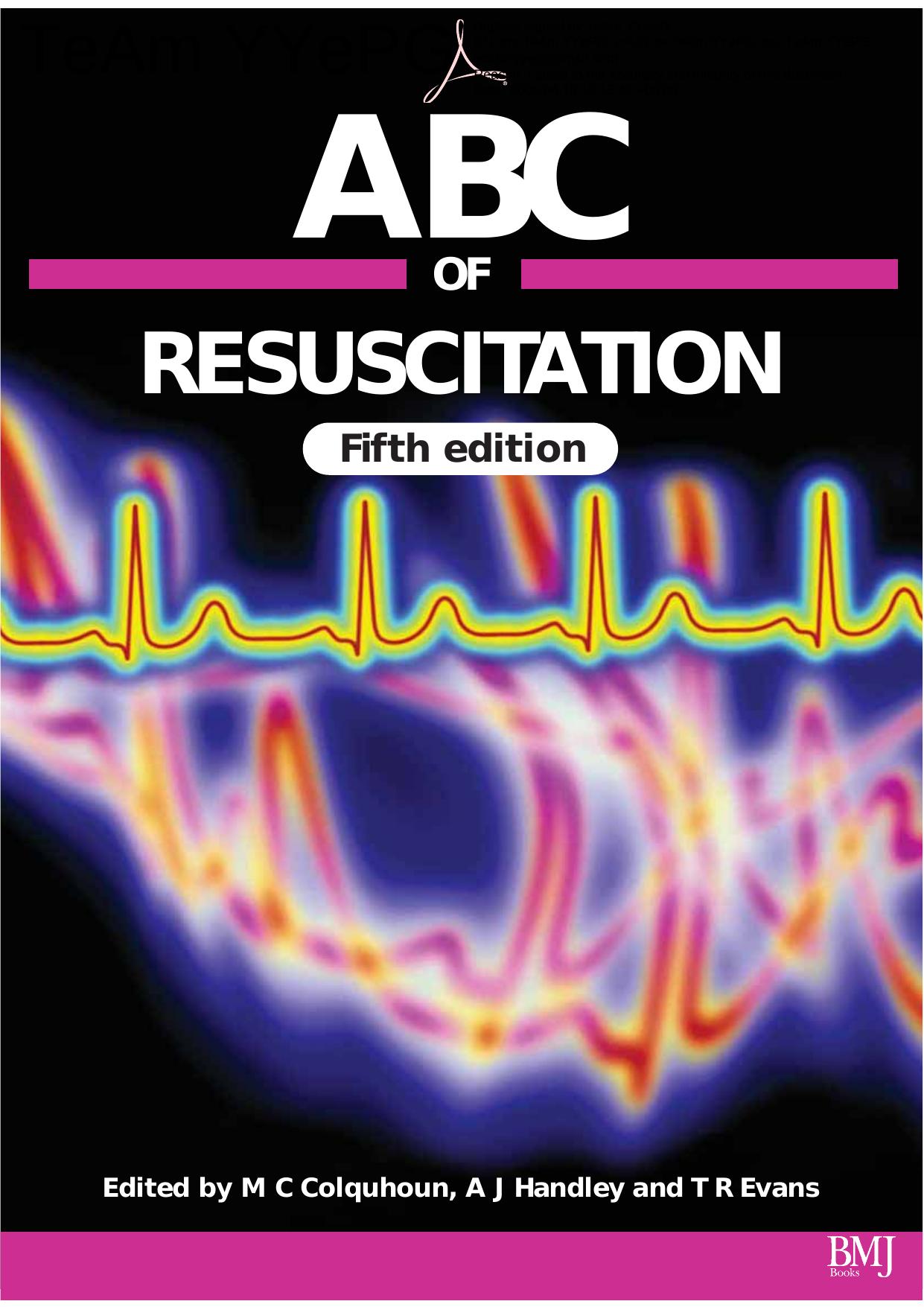 ABC of Resuscitation by Anna Donald Andrew Haines Beckinham Grundy David Grundy Andrew Swain