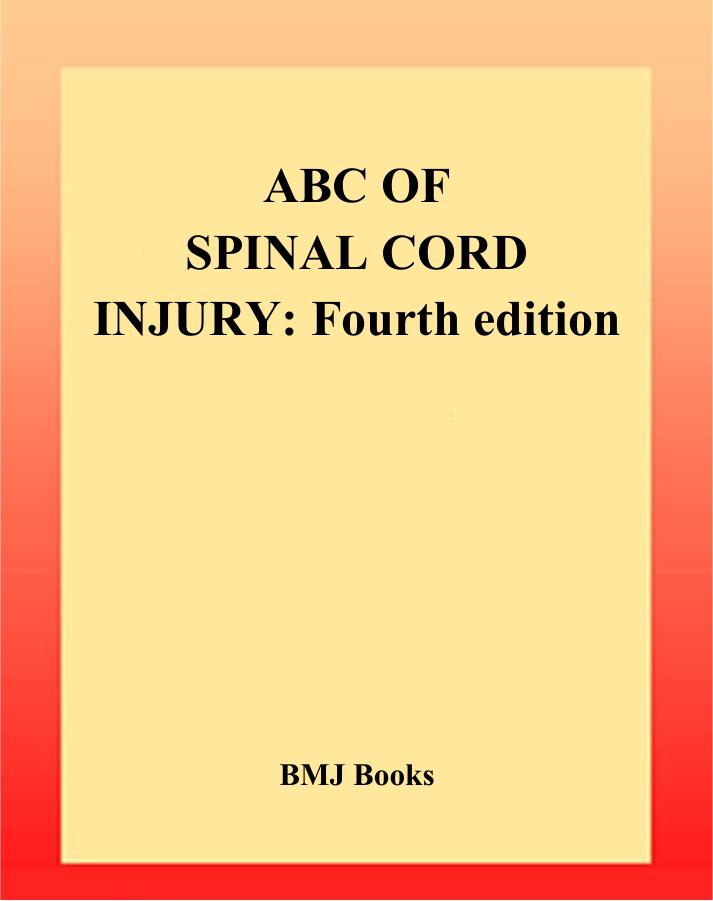 ABC of Spinal Cord Injury by Anna Donald Andrew Haines Beckinham Grundy David Grundy Andrew Swain
