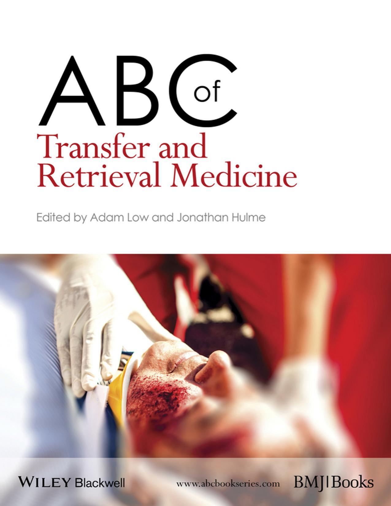 ABC of Transfer and Retrieval Medicine by Adam Low Jonathan Hulme