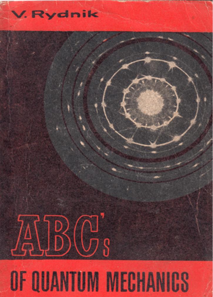 ABC's of Quantum Mechanics by V. Rydnik