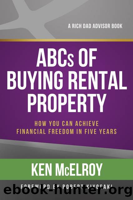 ABCs of Buying Rental Property by Ken McElroy