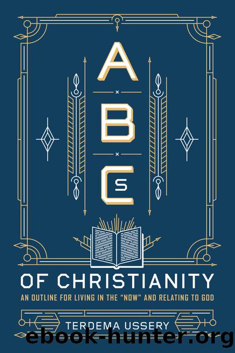 ABCs of Christianity by Terdema Ussery