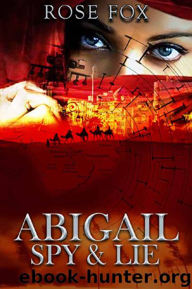 ABIGAIL" :SPY & LIE (romance fiction book Book 1) by Rose Fox