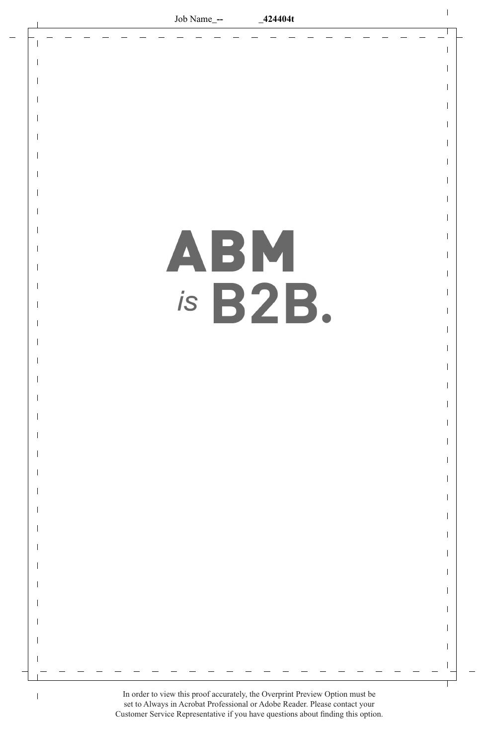 ABM is B2B.: Why B2B Marketing and Sales is Broken and How to Fix it by Sangram Vajre Eric Spett