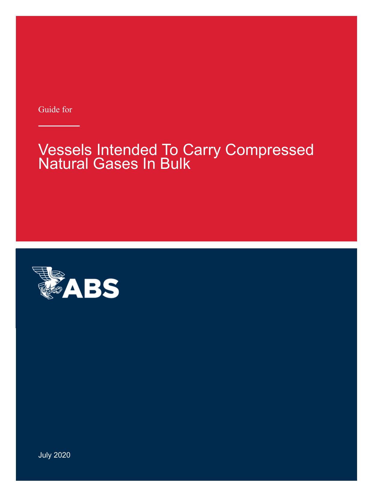 ABS by Guide for Vessels Intended To Carry Compressed Natural Gases In Bulk