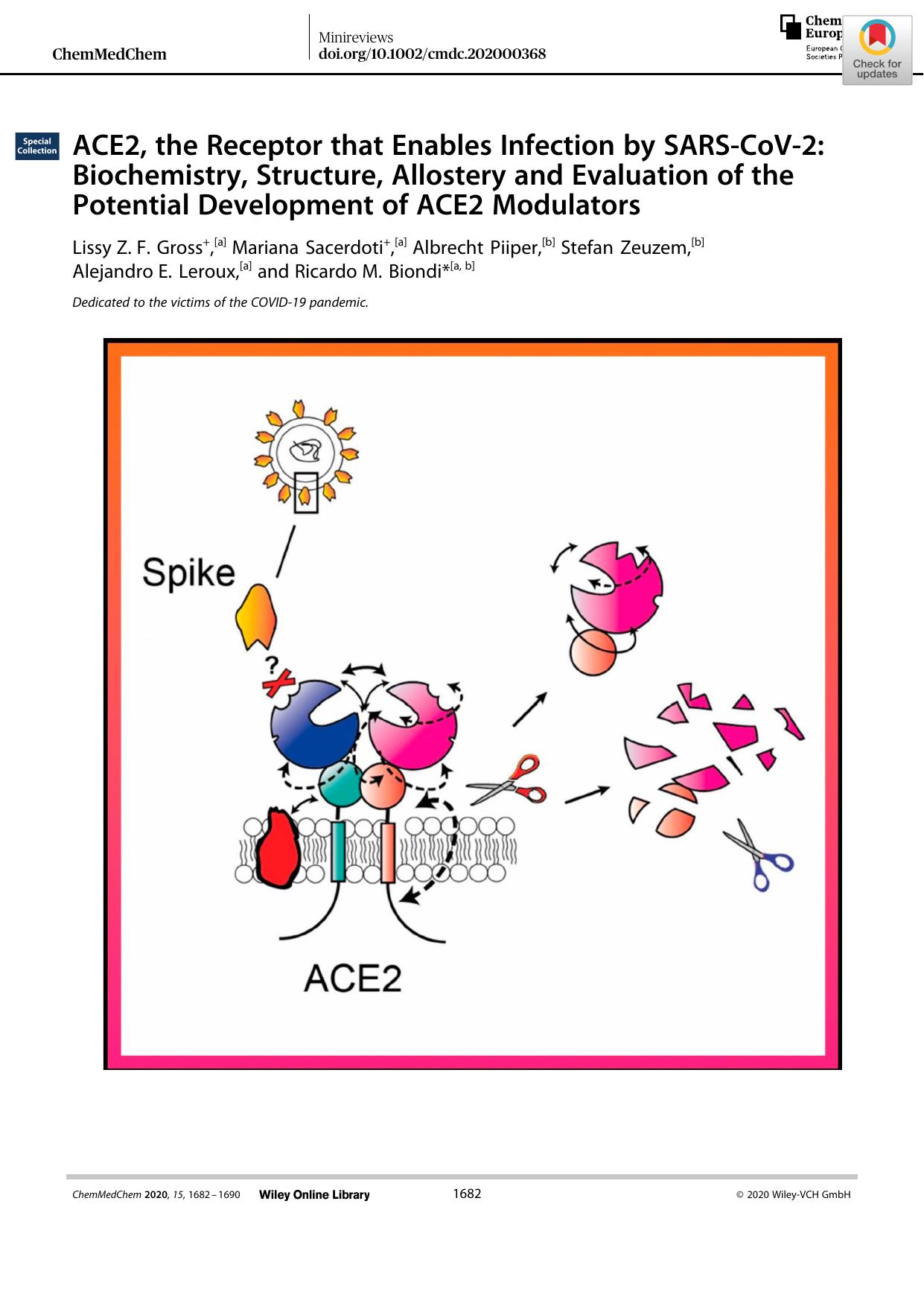 ACE2, the Receptor that Enables Infection by SARSâCoVâ2: Biochemistry, Structure, Allostery and Evaluation of the Potential Development of ACE2 Modulators by Unknown