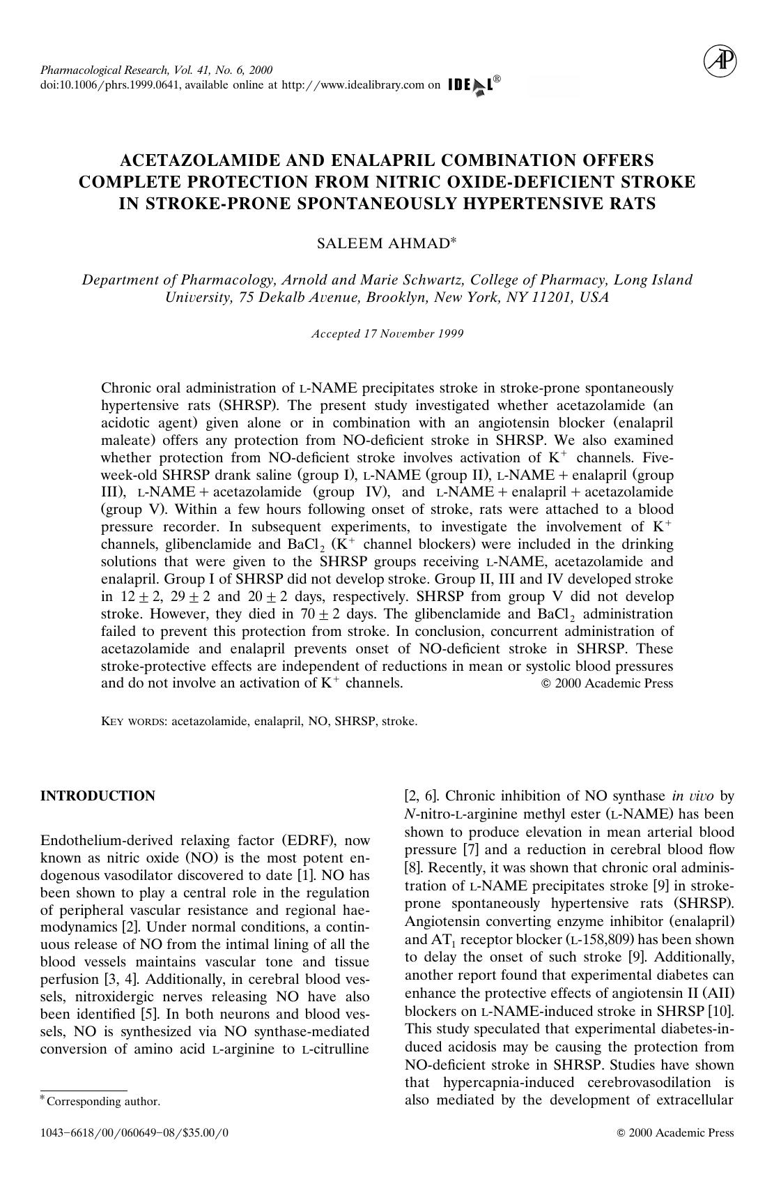 ACETAZOLAMIDE AND ENALAPRIL COMBINATION OFFERS COMPLETE PROTECTION FROM NITRIC OXIDE-DEFICIENT STROKE IN STROKE-PRONE SPONTANEOUSLY HYPERTENSIVE RATS by AHMAD S