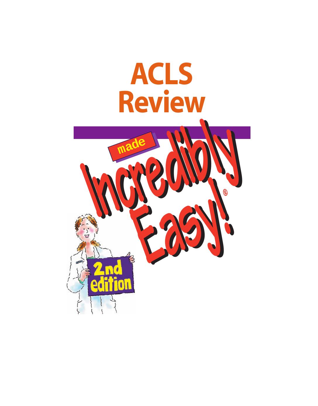 ACLS review made incredibly easy! by coll