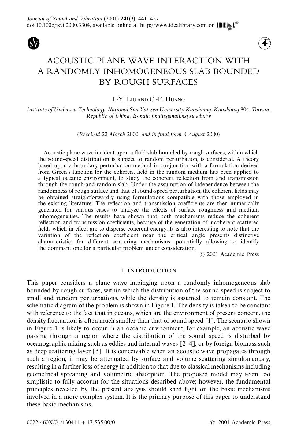 ACOUSTIC PLANE WAVE INTERACTION WITH A RANDOMLY INHOMOGENEOUS SLAB BOUNDED BY ROUGH SURFACES by LIU J.-Y. & HUANG C.-F