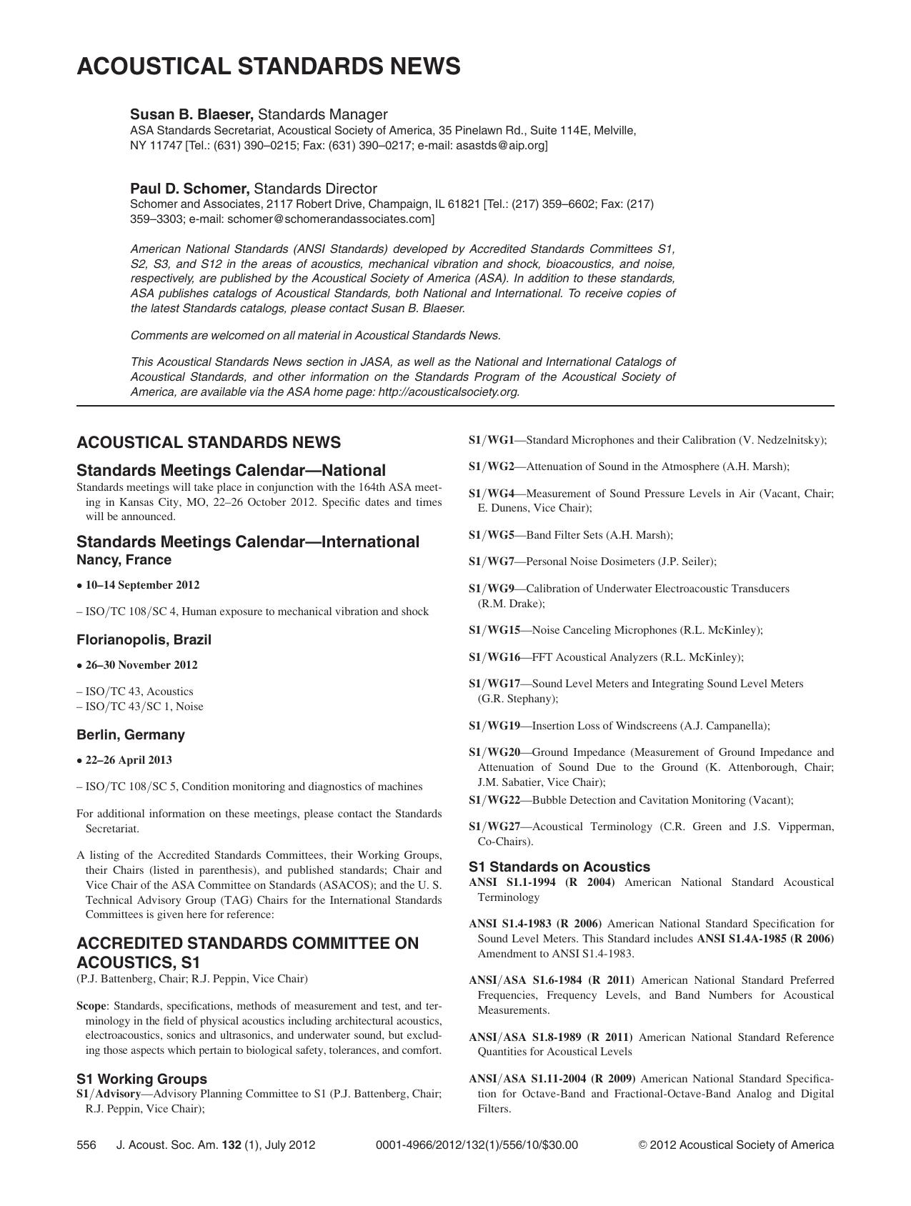 ACOUSTICAL STANDARDS NEWS by Susan B. Blaeser Standards Manager Paul D. Schomer Standards Director
