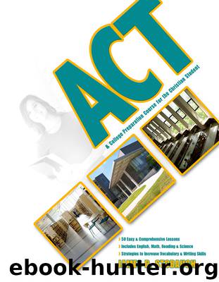 ACT & College Preparation Course for the Christian Student by James P. Stobaugh