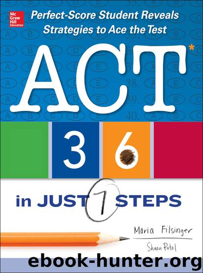 ACT 36 in Just 7 Steps by Maria Filsinger & Shaan Patel