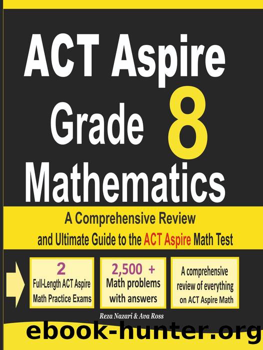 ACT Aspire Grade 8 Mathematics by Reza Nazari & Ava Ross